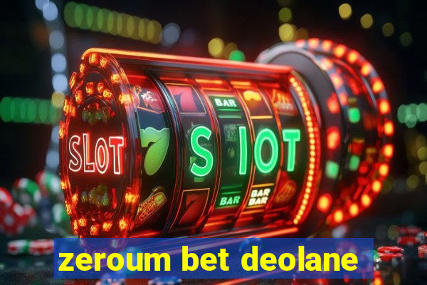 zeroum bet deolane